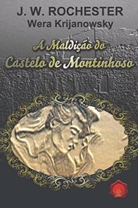 A Maldição do Castelo de Montinhoso