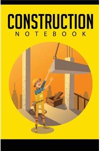 Construction Notebook