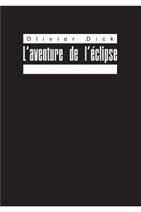 L'aventure de l'éclipse