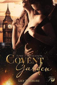 Covent garden Tome 3