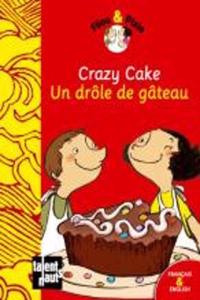 Crazy Cake - Un Drle de Gteau