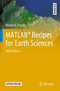 Matlab(r) Recipes for Earth Sciences