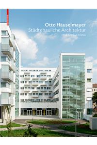 Otto Häuselmayer Städtebauliche Architektur