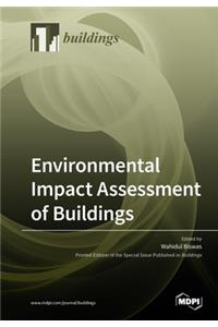 Environmental Impact Assessment of Buildings