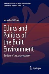 Ethics and Politics of the Built Environment