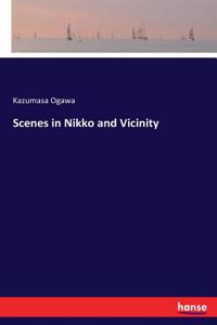 Scenes in Nikko and Vicinity