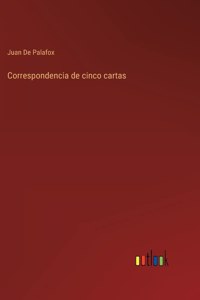 Correspondencia de cinco cartas