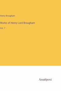 Works of Henry Lord Brougham