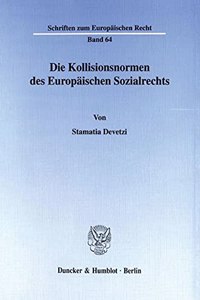 Die Kollisionsnormen Des Europaischen Sozialrechts