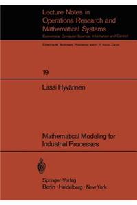 Mathematical Modeling for Industrial Processes