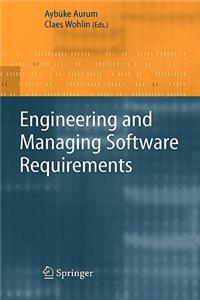 Engineering and Managing Software Requirements