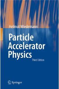 Particle Accelerator Physics