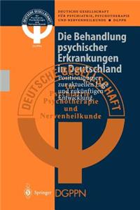 Die Behandlung Psychischer Erkrankungen in Deutschland