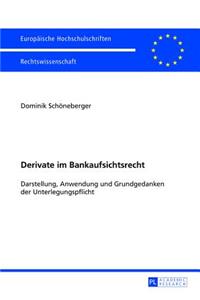 Derivate im Bankaufsichtsrecht