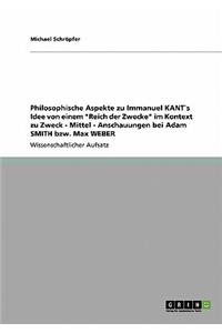 Philosophische Aspekte zu Immanuel KANT`s Idee von einem 