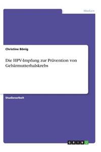 HPV-Impfung zur Prävention von Gebärmutterhalskrebs