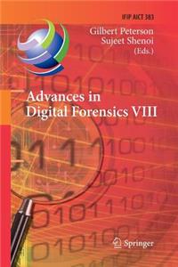 Advances in Digital Forensics VIII