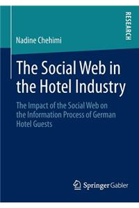 Social Web in the Hotel Industry