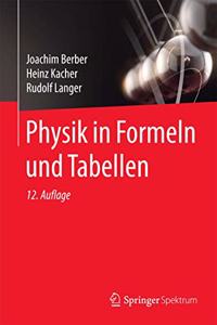 Physik in Formeln Und Tabellen