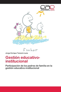 Gestión educativo-institucional