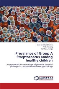 Prevalance of Group a Streptococcus Among Healthy Children