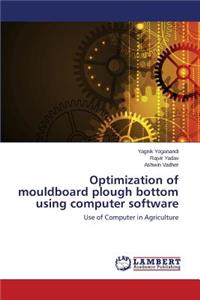 Optimization of mouldboard plough bottom using computer software