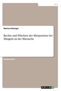 Rechte und Pflichten der Mietparteien bei Mängeln an der Mietsache