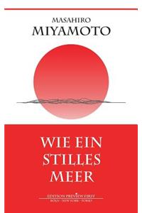 Wie ein stilles Meer