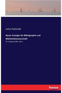Neuer Anzeiger für Bibliographie und Bibliothekwissenschaft