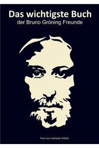 Das wichtigste Buch der Bruno Gröning Freunde