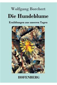 Die Hundeblume