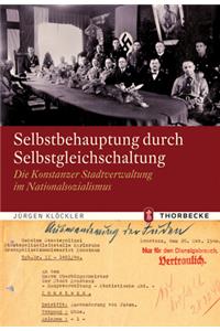 Selbstbehauptung Durch Selbstgleichschaltung