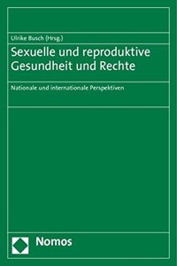 Sexuelle Und Reproduktive Gesundheit Und Rechte