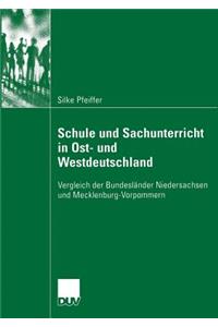 Schule und Sachunterricht in Ost- und Westdeutschland