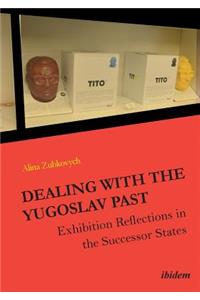 Dealing with the Yugoslav Past