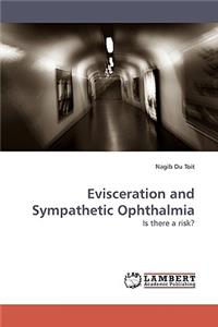 Evisceration and Sympathetic Ophthalmia
