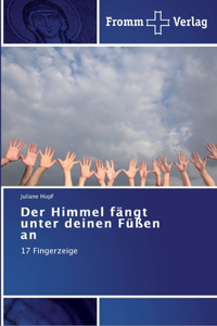 Himmel fängt unter deinen Füßen an