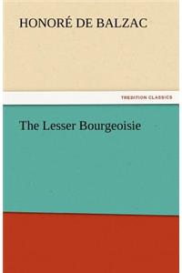 Lesser Bourgeoisie