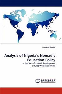 Analysis of Nigeria's Nomadic Education Policy