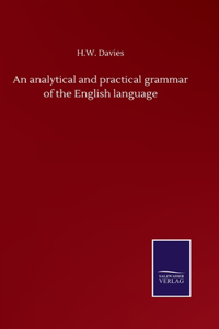 analytical and practical grammar of the English language