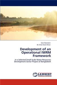 Development of an Operational Iwrm Framework