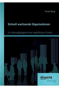 Schnell wachsende Organisationen