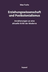 Erziehungswissenschaft und Postkolonialismus