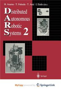 Distributed Autonomous Robotic Systems 2