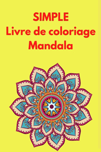 Simple Livre de coloriage Mandala