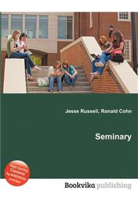 Seminary