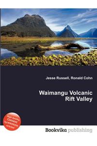 Waimangu Volcanic Rift Valley