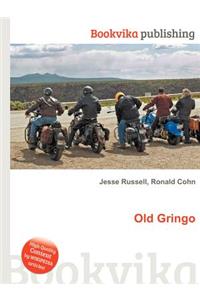 Old Gringo