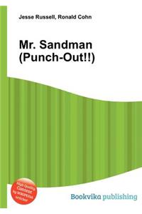 Mr. Sandman (Punch-Out!!)