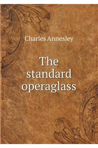The standard operaglass